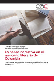 La Narco-narrativa En El Mercado Literar