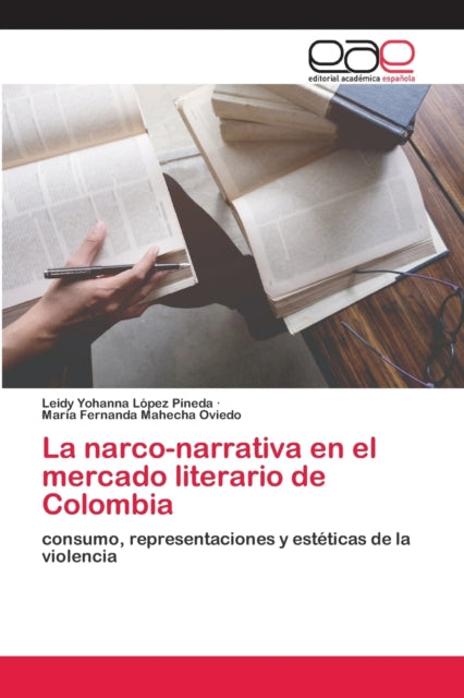 La Narco-narrativa En El Mercado Literar