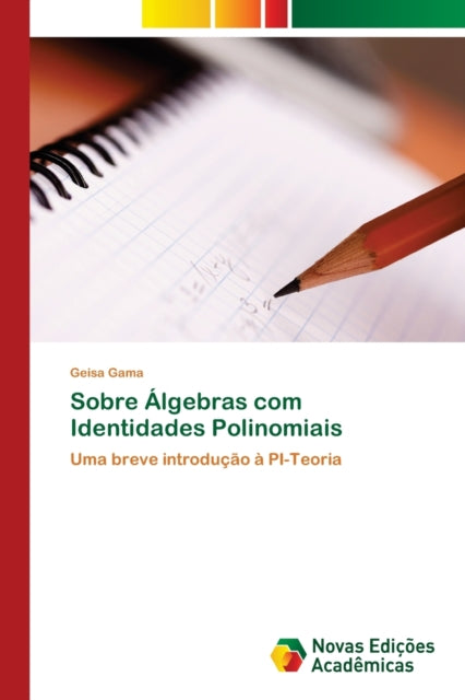 Sobre  Lgebras Com Identidades Polinomia