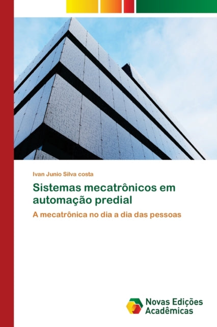 Sistemas Mecatr Nicos Em Automa  O Predi