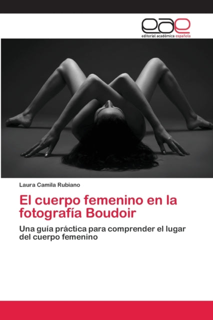 El Cuerpo Femenino En La Fotograf A Boud