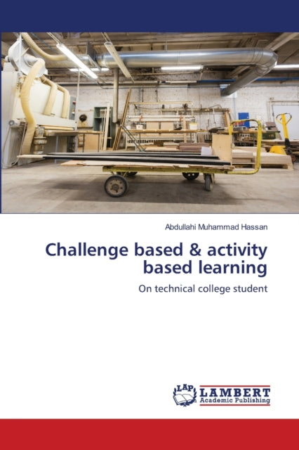 Challenge Based   Activity Based Learnin By Hassan, Abdullahi Mu