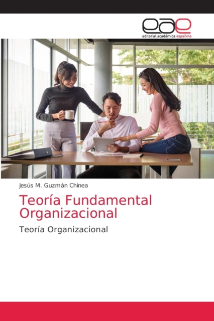 Teor A Fundamental Organizacional