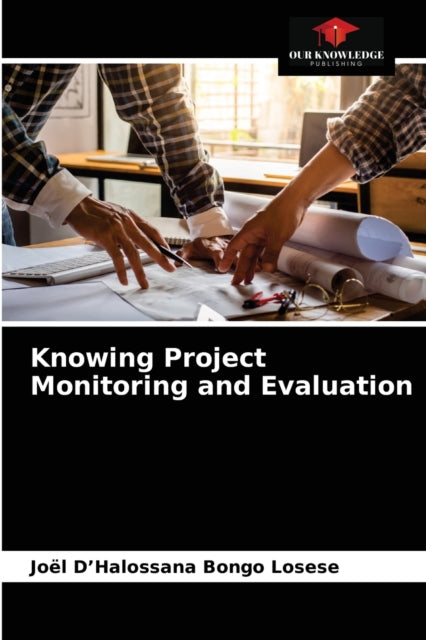 Knowing Project Monitoring And Evaluatio