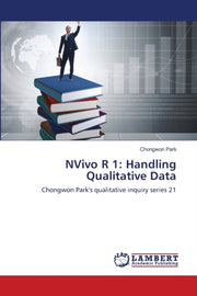 Nvivo R 1: Handling Qualitative Data