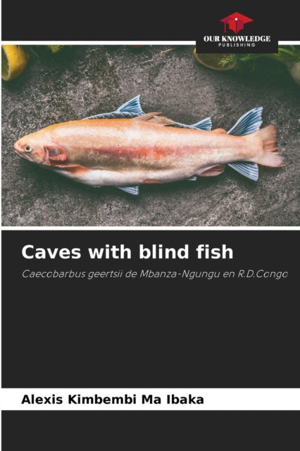 Caves With Blind Fish