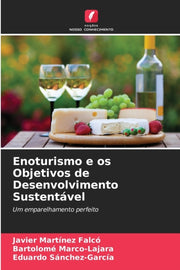 Enoturismo E Os Objetivos De Desenvolvim