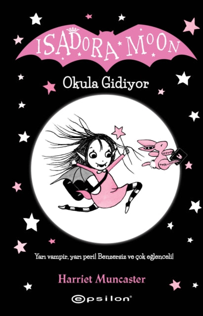 Isadora Moon 1 Okula Gidiyor By Muncaster, Harriet