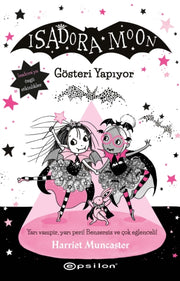 Isadora Moon 9 Gosteri Yapyor By Muncaster, Harriet