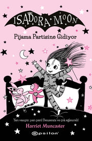 Isadora Moon 10 Pijama Partisine Gidiyor By Muncaster, Harriet