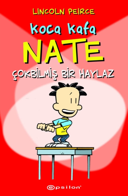 Koca Kafa Nate Cokbilmis Bir Haylaz By Peirce, Lincoln
