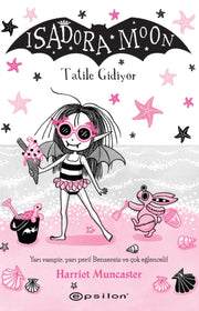 Isadora Moon 11 Tatile Gidiyor By Muncaster, Harriet