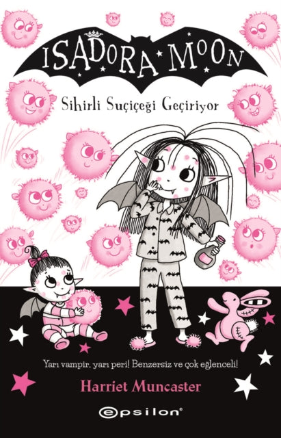 Isadora Moon 15 Sihirli Sucicegi Geciriy By Muncaster, Harriet