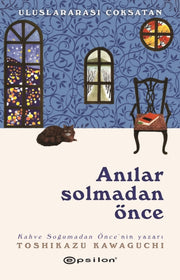 Anlar Solmadan Once By Kawaguchi, Toshikazu