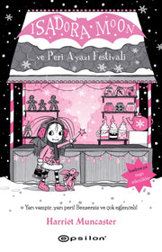 Isadora Moon Ve Peri Ayaz Festivali By Muncaster, Harriet