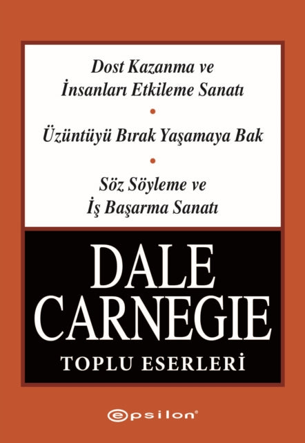 Dale Carnegie Toplu Eserleri By Carnegie, Dale