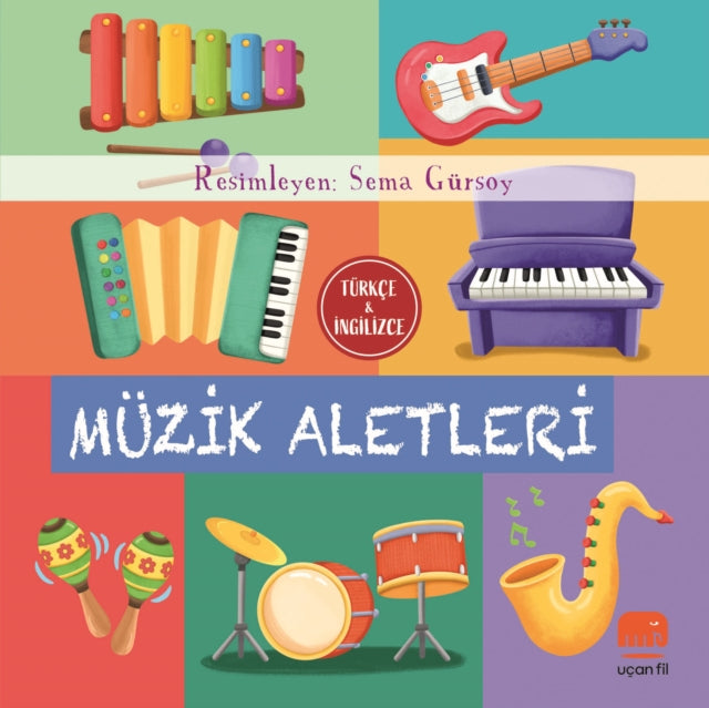 Turkce Ve Ngilizce Muzik Aletleri By Fil, Ucan