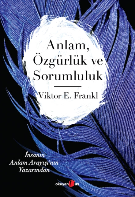 Anlam Zgrlk Ve Sorumluluk By Frankl, Viktor