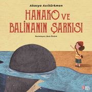 Hanako Ve Balinann Sarks By As?lturkmen, Akasya