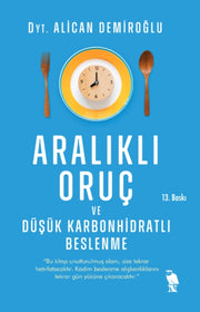 Aralkl Oruc Ve Dusuk Karbonhidratl Besle By Demiroglu, Alican