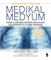 Medikal Medyum Kronik Ve Cozumsuz Gorune By William, Anthony