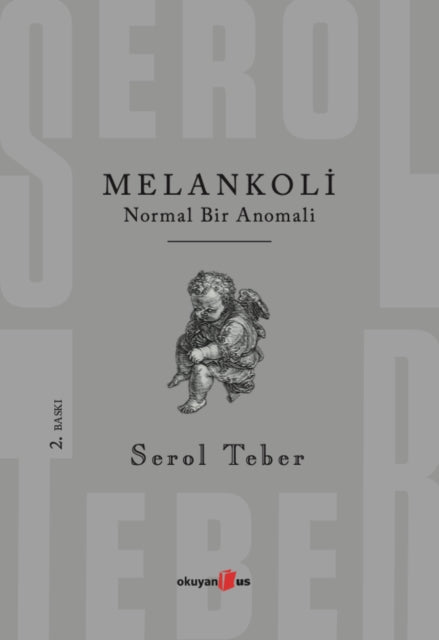 Melankoli By Teber, Serol