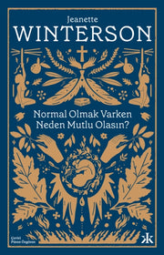 Normal Olmak Varken Neden Mutlu Olasn By Winterson, Jeanette