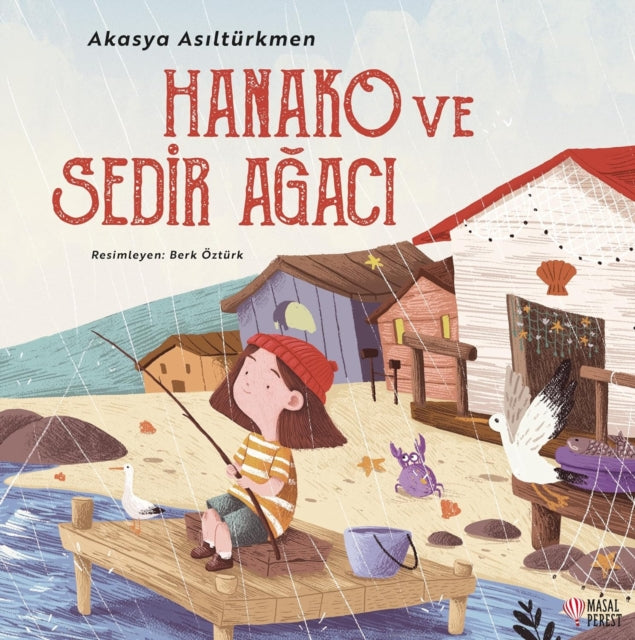 Hanako Ve Sedir Agac By As?lturkmen, Akasya