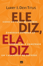 Ele Diz, Ela Diz: Como Um Casal De L Der By Titus, Larry