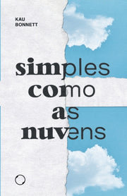 Simples Como As Nuvens: Leve Como As Des