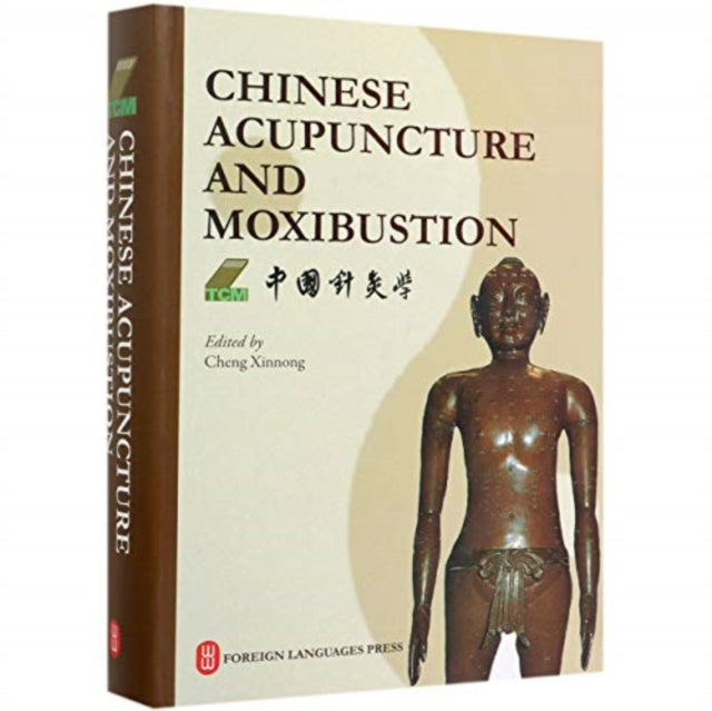 Chinese Acupuncture & Moxibustion