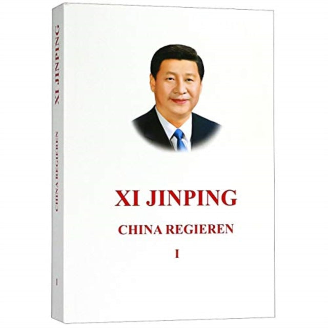 Xi Jinping China Regieren I
