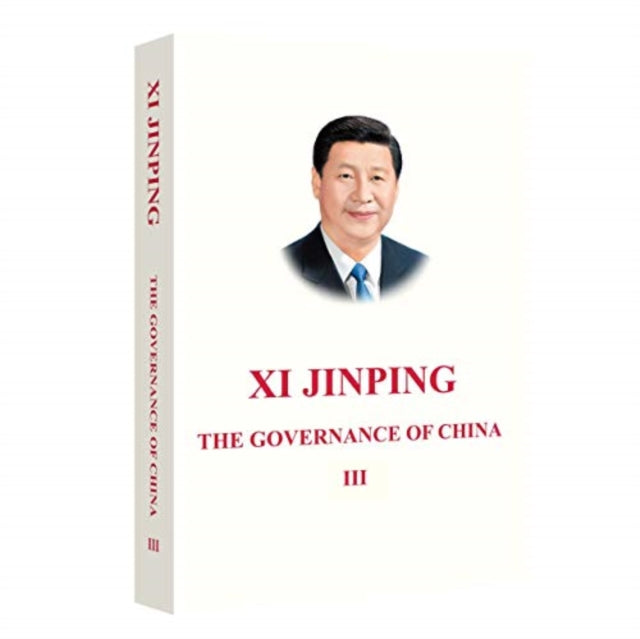 Xi Jinping The Governance Of China Iii