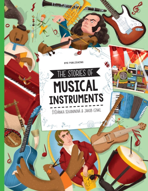 Stories Of Musical Instruments By Sekaninova, Stepanka