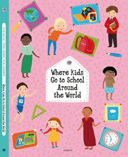 Where Kids Go To School Around The Worl By Stepanka Sekaninova