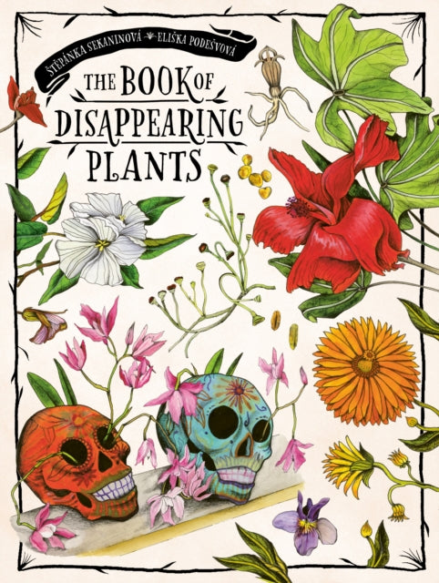 Book Of Disappearing Plants By Sekaninova, Stepanka