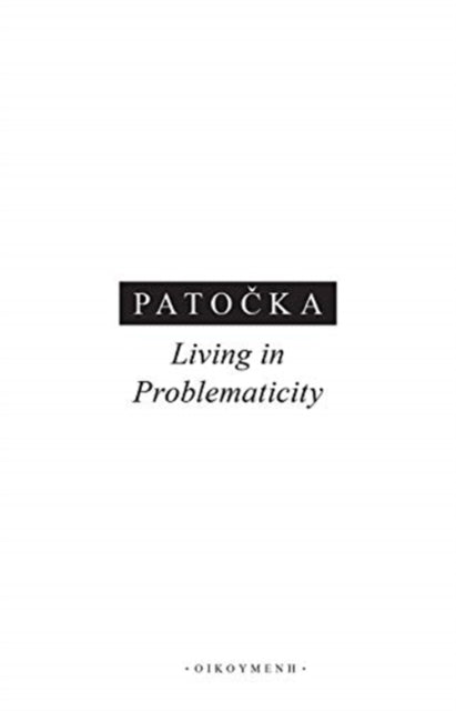 Living In Problematicity