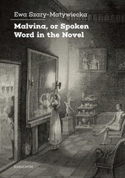 Malvina Or Spoken Word In The Novel