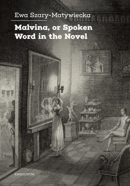 Malvina Or Spoken Word In The Novel