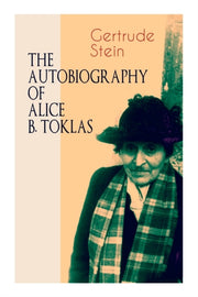 The Autobiography Of Alice B. Toklas: Gl By Stein, Gertrude