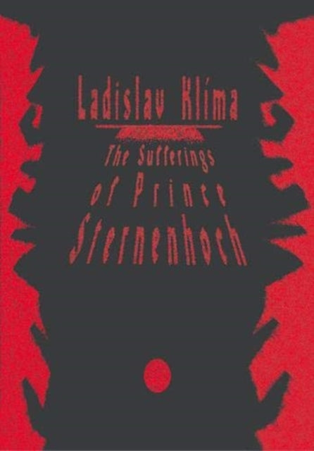 Sufferings Of Prince Sternenhoch By Ladislav Klima