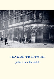 Prague Triptych By Urzidil, Johannes