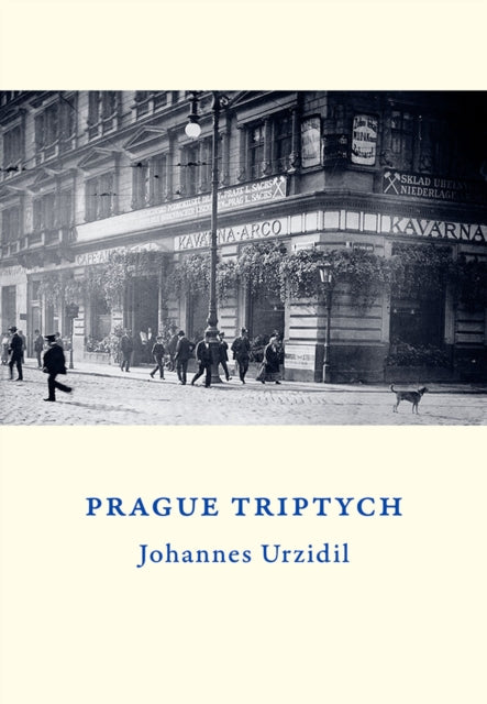 Prague Triptych By Urzidil, Johannes