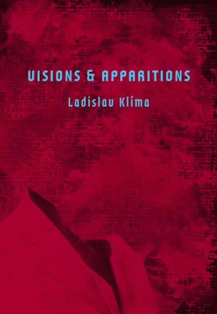 Visions & Apparitions By Klima, Ladislav