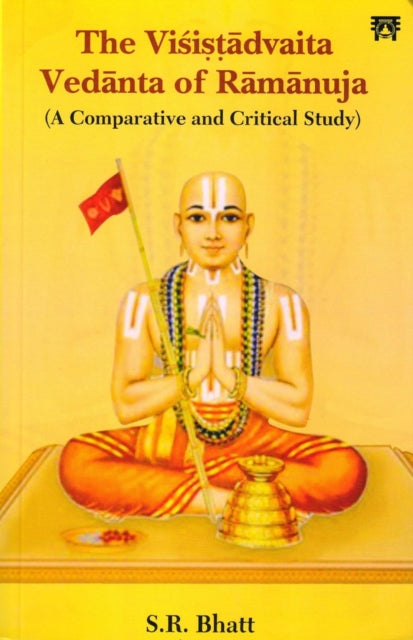 Visistadvaita Vedanta Of Ramanuja