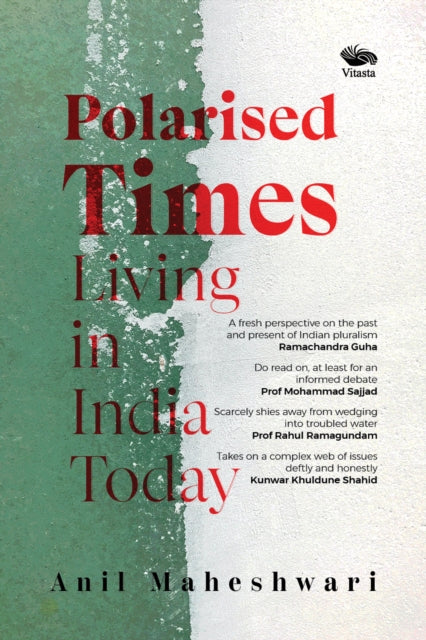 Polarised Times Living In India Today