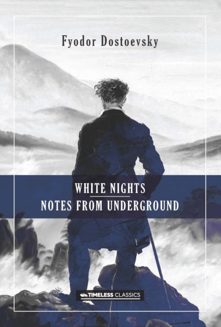 White Nights Notes From The Underground