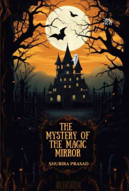 Mystery Of The Magic Mirror