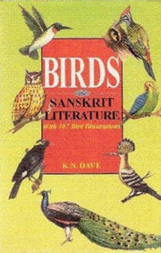 Birds In Sanskrit Literature By K.n. , Dave