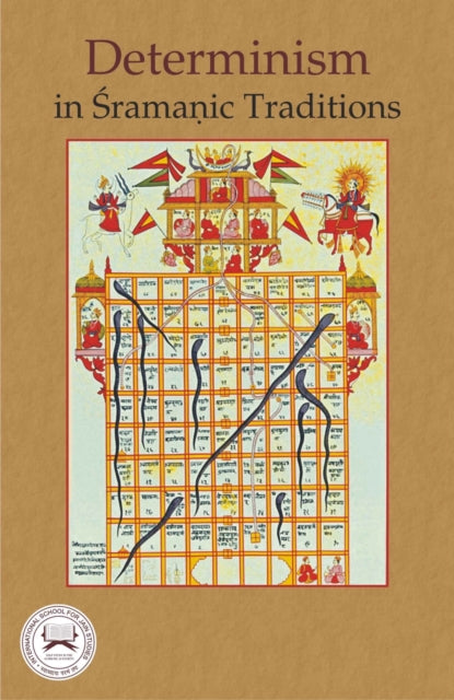 Determinism In Sramanic Traditions